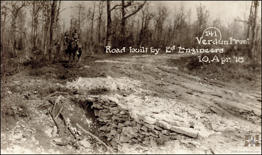 Road built by 2d Engineers. Verdun Front. Taken April 10, 1918.